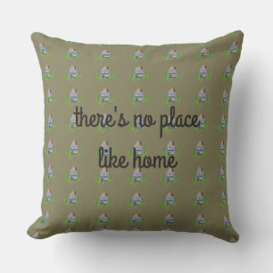 No Place Like Home Throw Pillow