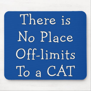 No Place Off-limits To a CAT Mouse Pad