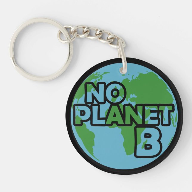 No Planet B Keychain (Front)