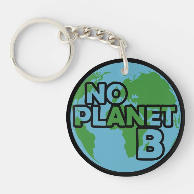 No Planet B Keychain (Front)