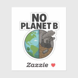 No Planet B Sticker for Eco Awareness Campaigns