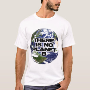 No Planet B T-Shirt