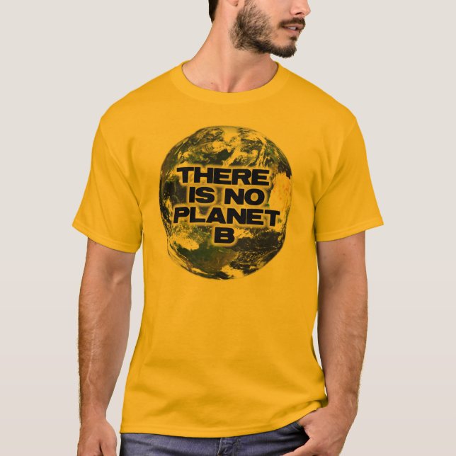 No Planet B T-Shirt (Front)