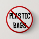 No Plastic Bags Button<br><div class="desc">No Plastic Bags!</div>