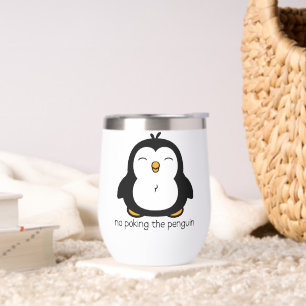 No Poking The Penguin