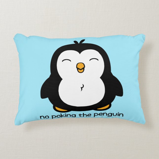 No Poking The Penguin Accent Pillow (Front)
