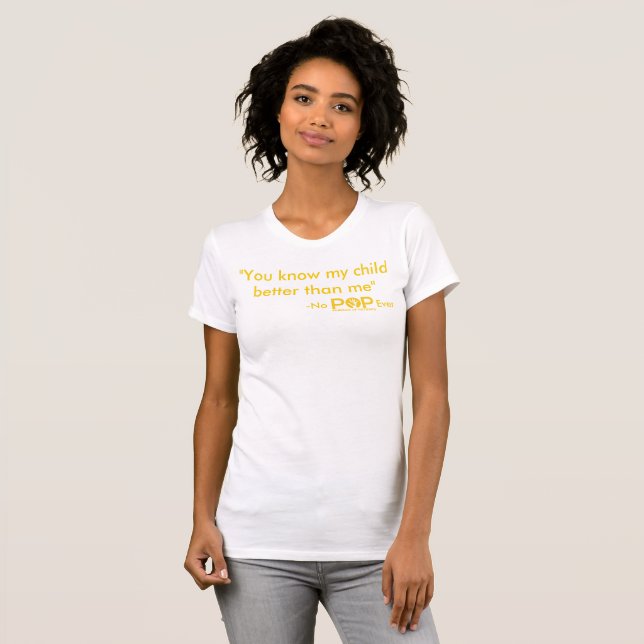 No POP Ever T-Shirt (Front Full)