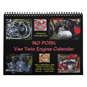 NO PORK 2013 Vee Twin Motorcycle Engine Calendar
