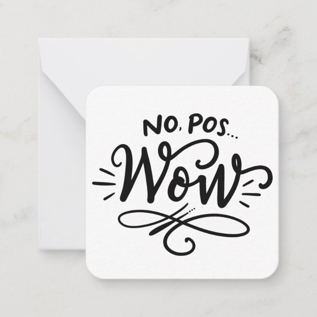 No Pos Wow Tiny Note Cards (Front)