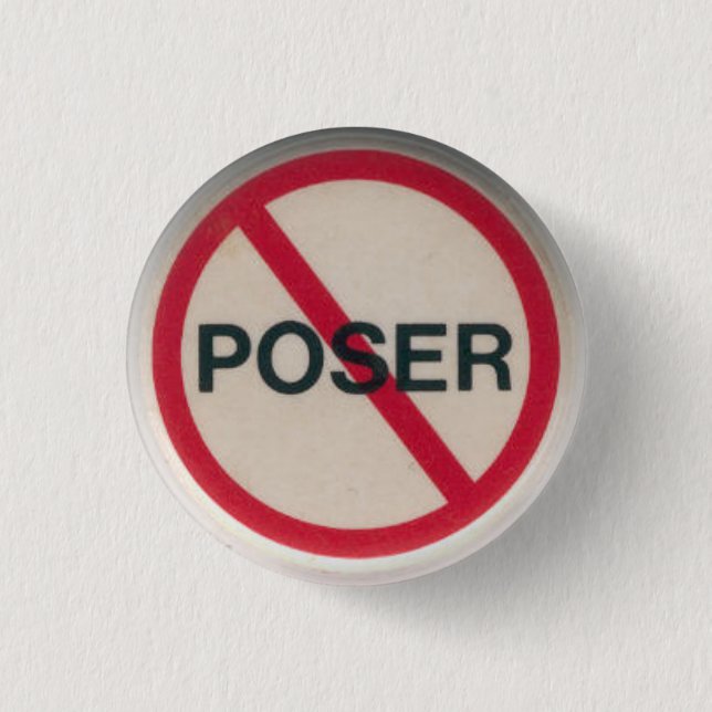 No Poser 1 Inch Round Button (Front)
