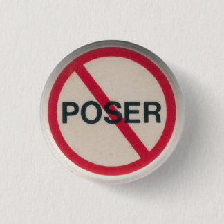 No Poser 1 Inch Round Button