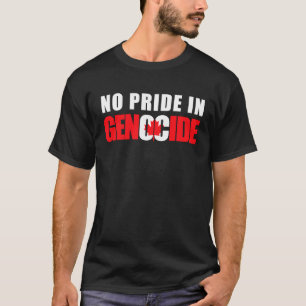 No pride in Genocide Anti Canada Day T-Shirt