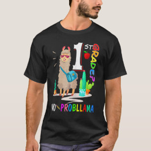 No Prob Llama 1st Grade Back To School  Boys Girls T-Shirt