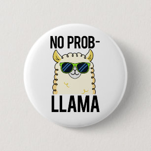 No-Prob-Llama Cute Cool Llama Pun 2 Inch Round Button