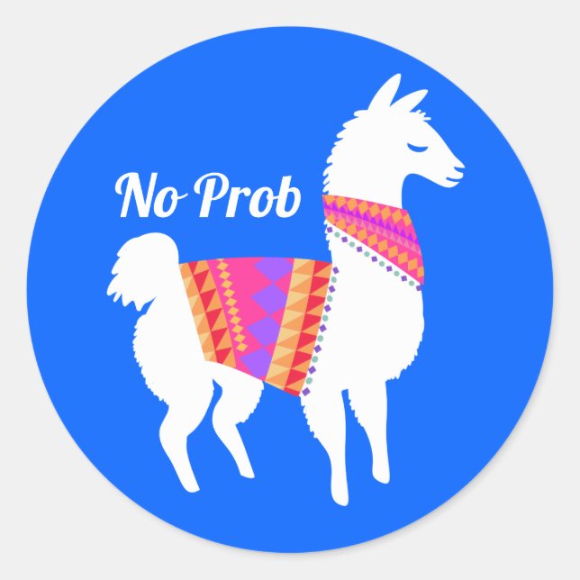 No Prob Llama Cute Party Classic Round Sticker (Front)