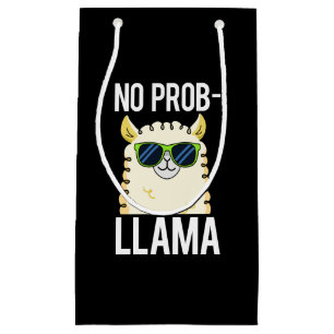 No-Prob-Llama Funny Cool Llama Pun Dark BG Small Gift Bag