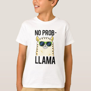 No-Prob-Llama Funny Cool Llama Pun  T-Shirt