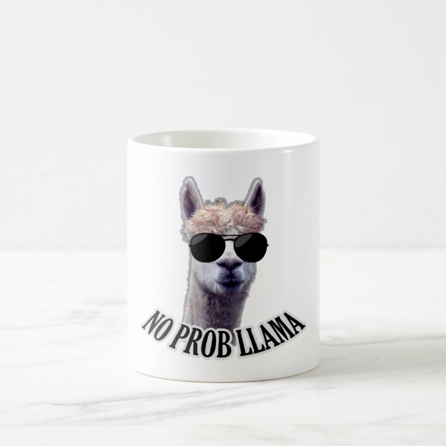 No Prob Llama – Funny humour Coffee Mug (Center)