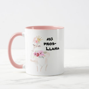 No Prob-Llama Funny Pretty Floral Pink Llama Mug