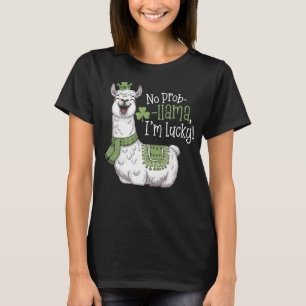 No Prob-llama, I'm Lucky! St. Patrick's Day Llama  T-Shirt
