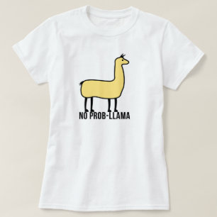 No Prob Llama T-Shirt