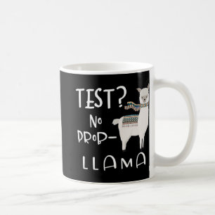 - No Prob-llama Testing Teacher Educator Funny  Coffee Mug