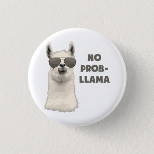 No Problem Llama 1 Inch Round Button