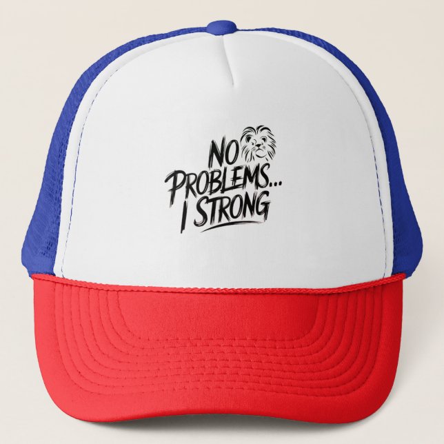 No Problems  Trucker Hat (Front)