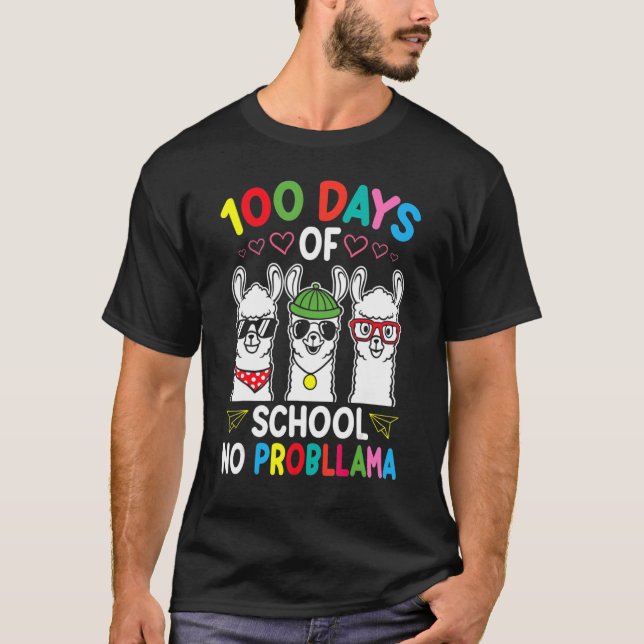 NO PROBLLAMA 100 Days Of School Teacher 100th Day  T-Shirt (Front)