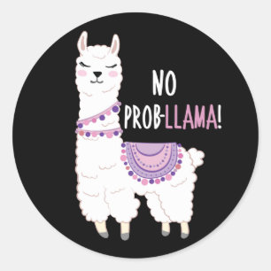 No Probllama Llama Classic Round Sticker