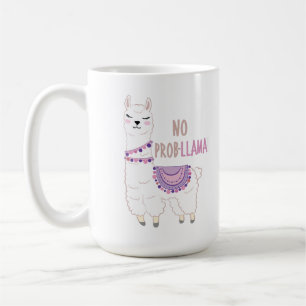 No Probllama Llama Funny Coffee Mug