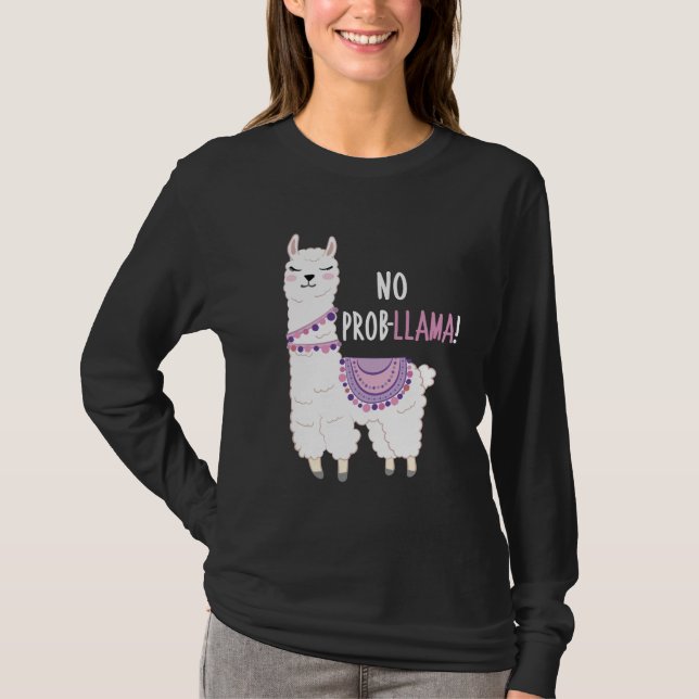 No Probllama Llama T-Shirt (Front)