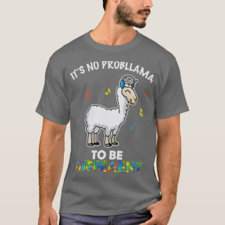 No Probllama To Be Different Llama T-Shirt