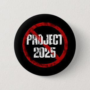 No Project 2025 1 2 Inch Round Button
