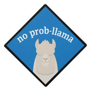 No Prop-Llama Funny Graduation Graduation Cap Topper