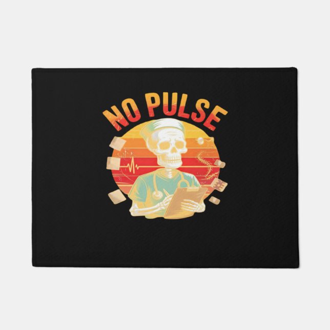 No Pulse Skeleton Nurse Funny Medical Halloween Pa Doormat (Front)
