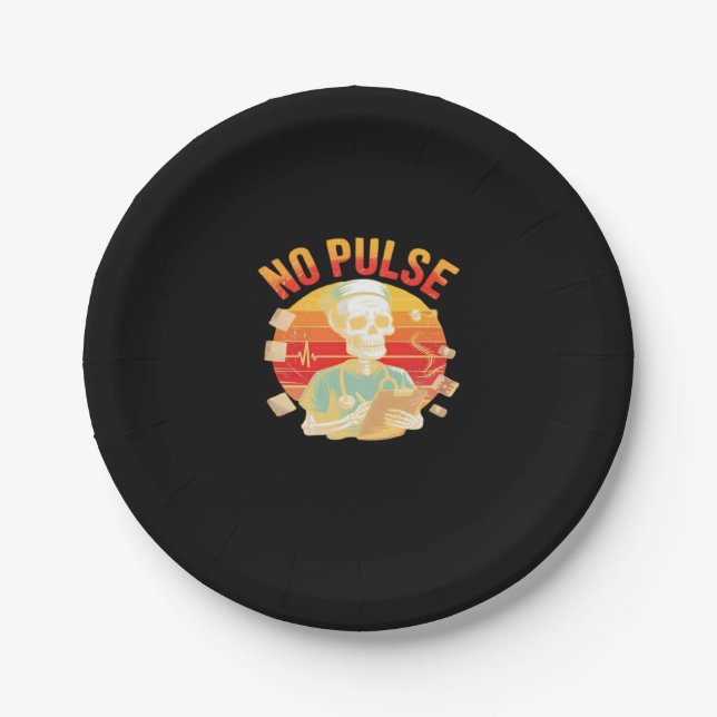 No Pulse Skeleton Nurse Funny Medical Halloween Pa Paper Plate (Front)