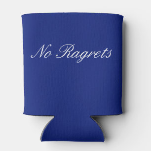 No Ragrets Can Cooler