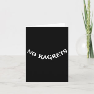 No Ragrets From Were The Millers Humour Quote Tatt Card
