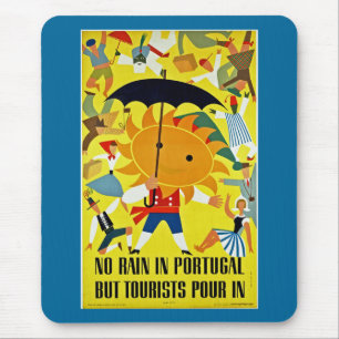 No Rain in Portugal~ But Tourist Pour in Mouse Pad
