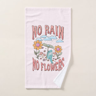 "No Rain, No Flowers"   Inspirational Floral Bath Towel Set