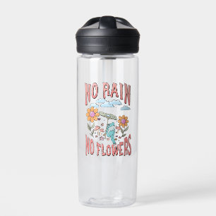 "No Rain, No Flowers"   Inspirational Floral Water Bottle