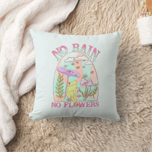 No Rain, No Flowers Inspiring Floral & Mushroom Throw Pillow