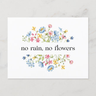 No Rain, No Flowers | Postcard