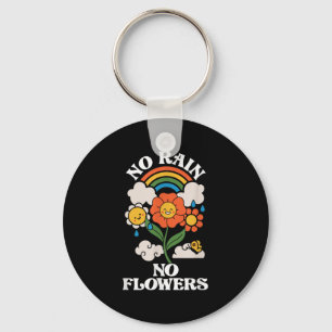 No Rain No Flowers _ Rainbow Nature _ Motivation Keychain