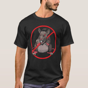 No Rat Sign Exterminator Animal Control Pest Contr T-Shirt