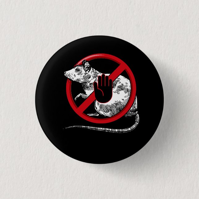 No Rat Sign Stop Snitching Pest Control Cool Novel 1 Inch Round Button (Front)