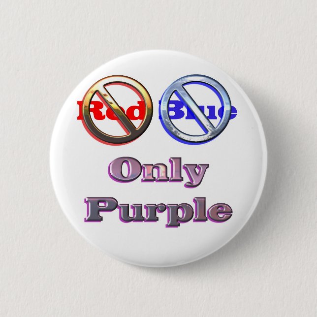 No red no blue only purple 2 inch round button (Front)