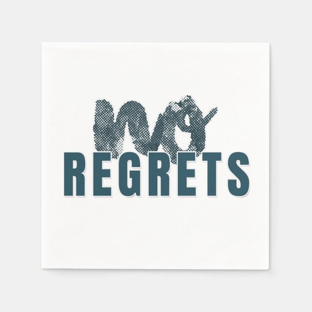No Regrets // JATP Napkin (Front)