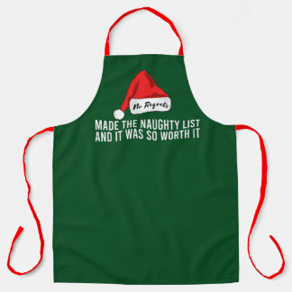 No Regrets Made The Naughty List Christmas Apron